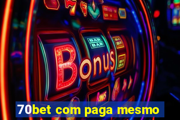 70bet com paga mesmo